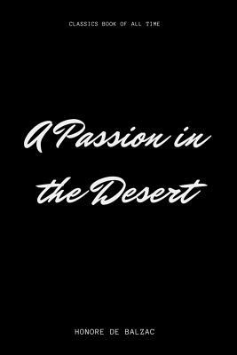 A Passion in the Desert by Honoré de Balzac