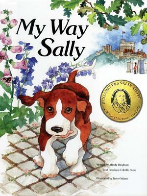 My Way Sally by Penelope C. Paine, Mindy Bingham