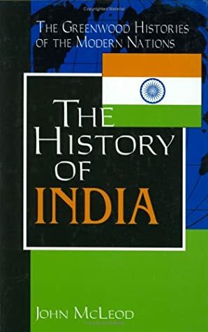 The History of India by John McLeod