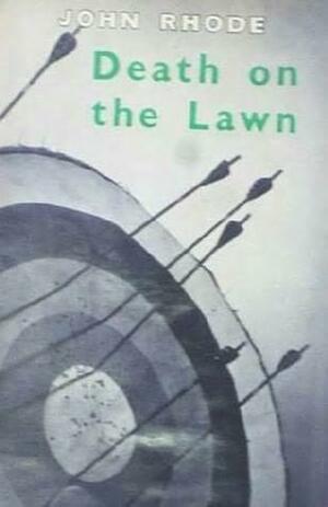 Death on the Lawn by John Rhode