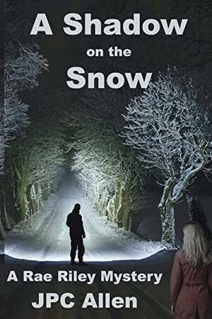 A Shadow on the Snow by J.P.C. Allen