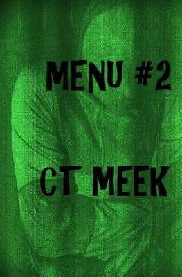 Menu #2: Free Association Word Play by Ct Meek