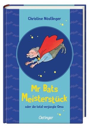 Mr. Bats Meisterstück by Christine Nöstlinger