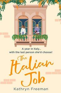 The Italian Job by Kathryn Freeman