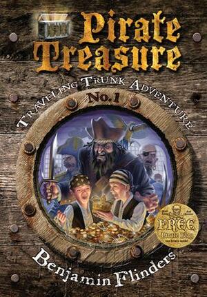 Pirate Treasure: Traveling Trunk Adventure 1 by Benjamin Flinders