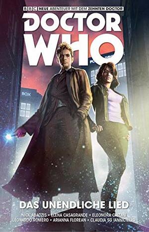 Doctor Who - Der zehnte Doctor: Bd. 4: Das unendliche Lied by Nick Abadzis, Elena Casagrande, Leonardo Romero, Eleonora Carlini