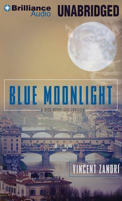 Blue Moonlight by Vincent Zandri