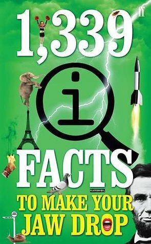 1,339 QI Facts To Make Your Jaw Drop by John Lloyd