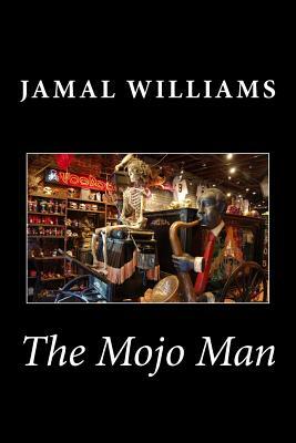 The Mojo Man by Jamal Williams