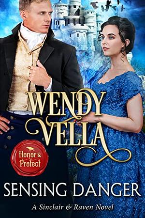 Sensing Danger by Wendy Vella