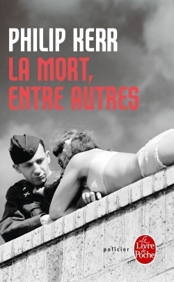 La Mort, Entre Autres by Philip Kerr