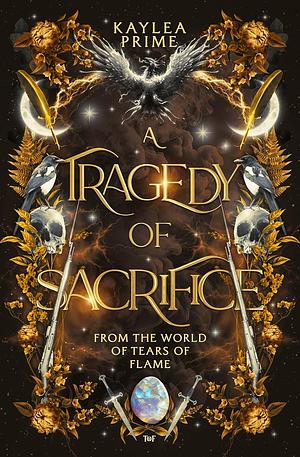 A Tragedy of Sacrifice by Kaylea Prime