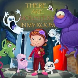 There Are Monsters In My Room by Michael Yu