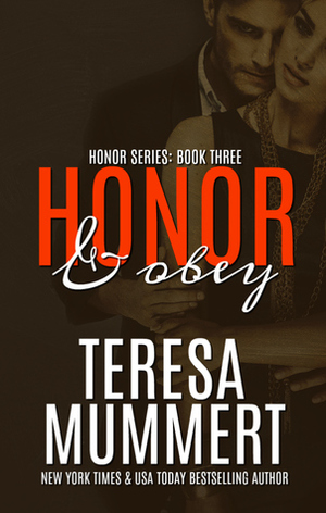 Honor and Obey by Teresa Mummert