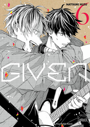 Given, Tome 6 by Natsuki Kizu