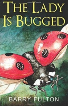 The Lady Is Bugged (T. S. Scott, #2) by Barry Fulton