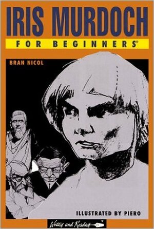 Iris Murdoch for Beginners by Bran Nicol, Piero