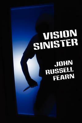 Vision Sinister by John Russell Fearn