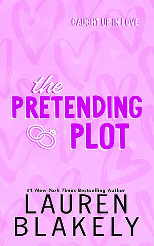 The Pretending Plot by Lauren Blakely