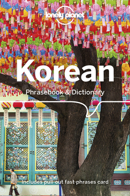 Lonely Planet Korean Phrasebook & Dictionary by Lonely Planet
