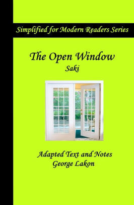 The Open Window by George Lakon, Saki