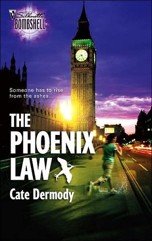 The Phoenix Law by Cate Dermody, C.E. Murphy