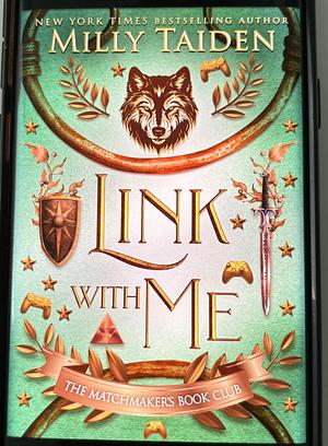 Link with Me  by Milly Taiden