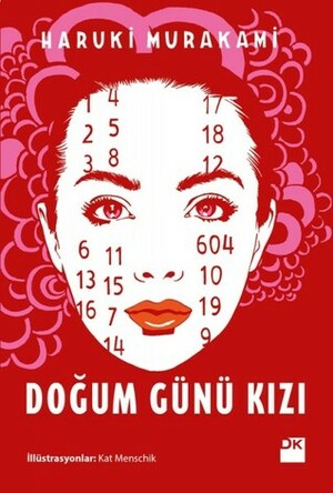 Doğum Günü Kızı by Kat Menschik, Haruki Murakami, Ali Volkan Erdemir