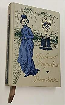 Pride and Prejudice by Jane Austen