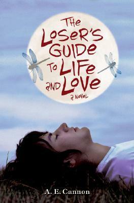 The Loser's Guide to Life and Love by Ann Edwards Cannon