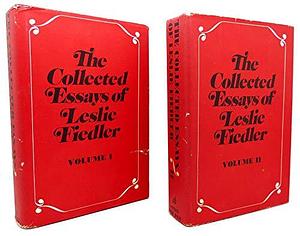 The Collected Essays of Leslie Fiedler, Volume 1 by Leslie A. Fiedler, Professor Leslie A Fiedler