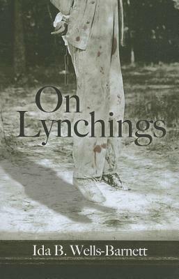 On Lynchings by Ida B. Wells-Barnett