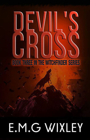Devil's Cross by E.M.G. Wixley