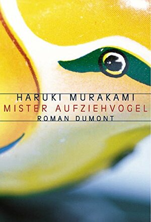 Mister Aufziehvogel by Haruki Murakami