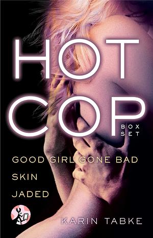 Hot Cop Box Set by Karin Tabke