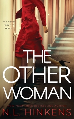 The Other Woman: A psychological suspense thriller by N. L. Hinkens