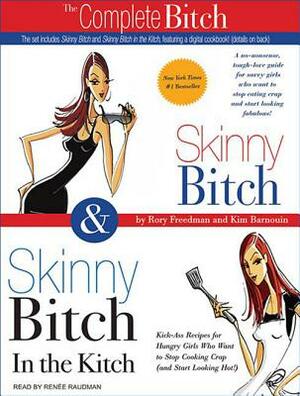 Skinny Bitch & Skinny Bitch in the Kitchen by Rory Freedman, Kim Barnouin