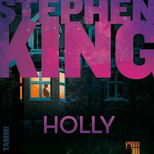 Holly by Stephen King