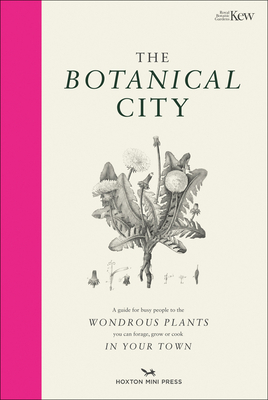 The Botanical City by Helena Dove