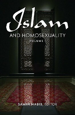 Islam and Homosexuality [2 Volumes] by 