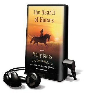 The Hearts of Horses by Molly Gloss