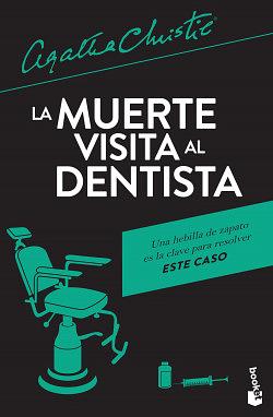 La muerte visita al dentista  by Agatha Christie