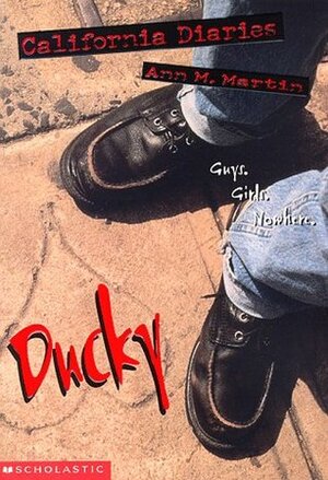 Ducky: Diary 1 by Ann M. Martin