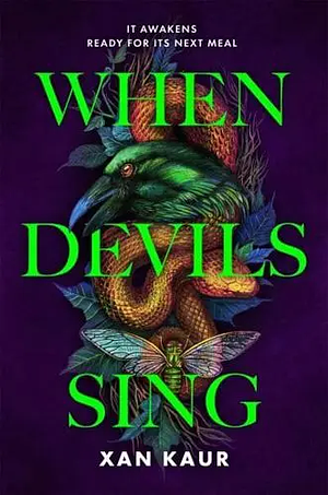 When Devils Sing by Xan Kaur