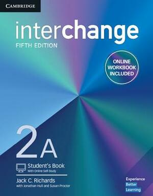 Interchange Level 2a Student's Book with Online Self-Study and Online Workbook by Jack C. Richards