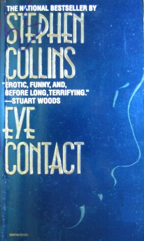 Eye Contact by Stephen Collins