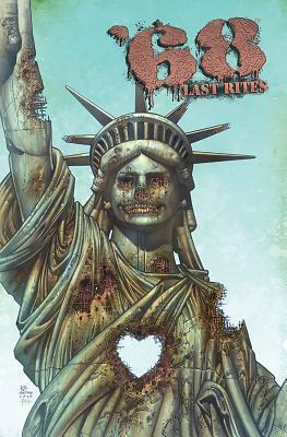 68, Volume 6: Last Rites by Mark Kidwell, Jay Fotos, Nat Jones, Jeff Zornow