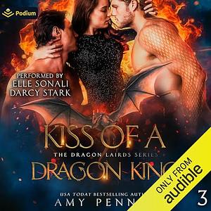 Kiss of a Dragon King by Amy Pennza