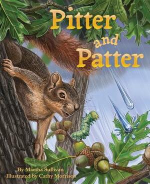 Pitter and Patter by Martha Sullivan