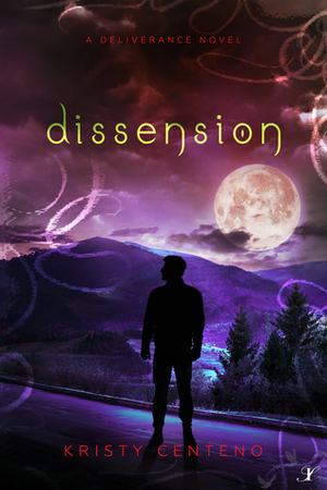 Dissension (A Deliverance novel, #2) by Kristy Centeno